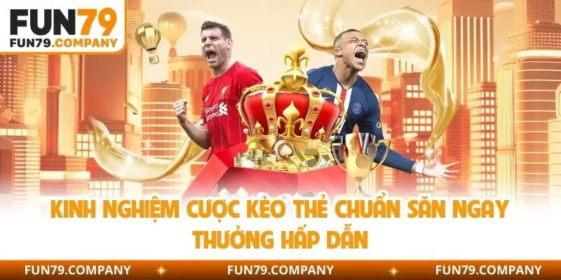 Kinh nghiệm cược kèo